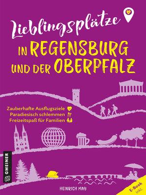cover image of Lieblingsplätze in Regensburg und der Oberpfalz